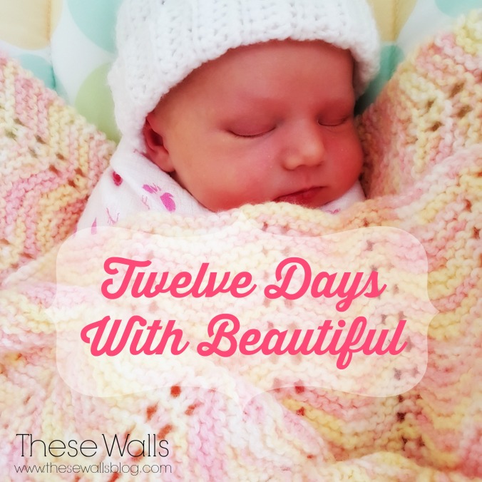 These Walls - Twelve Days With Beautiful